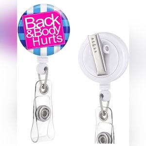 Back and Body Hurts Badge Reel